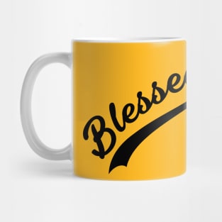 I Am Blessed! Mug